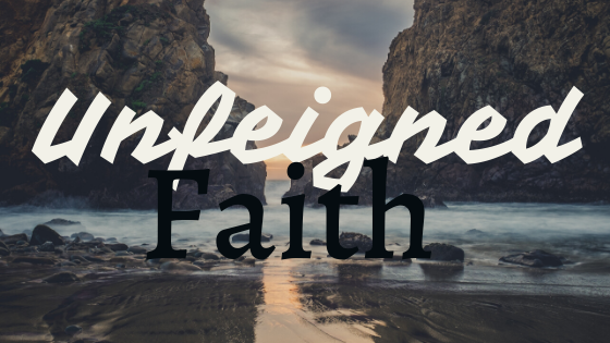 Unfeigned Faith